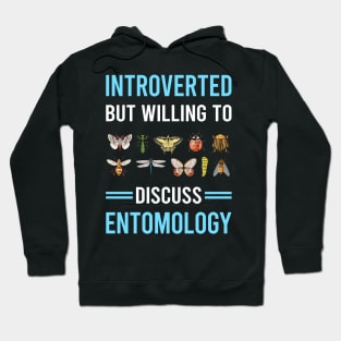 Introverted Entomology Entomologist Insect Insects Bug Bugs Hoodie